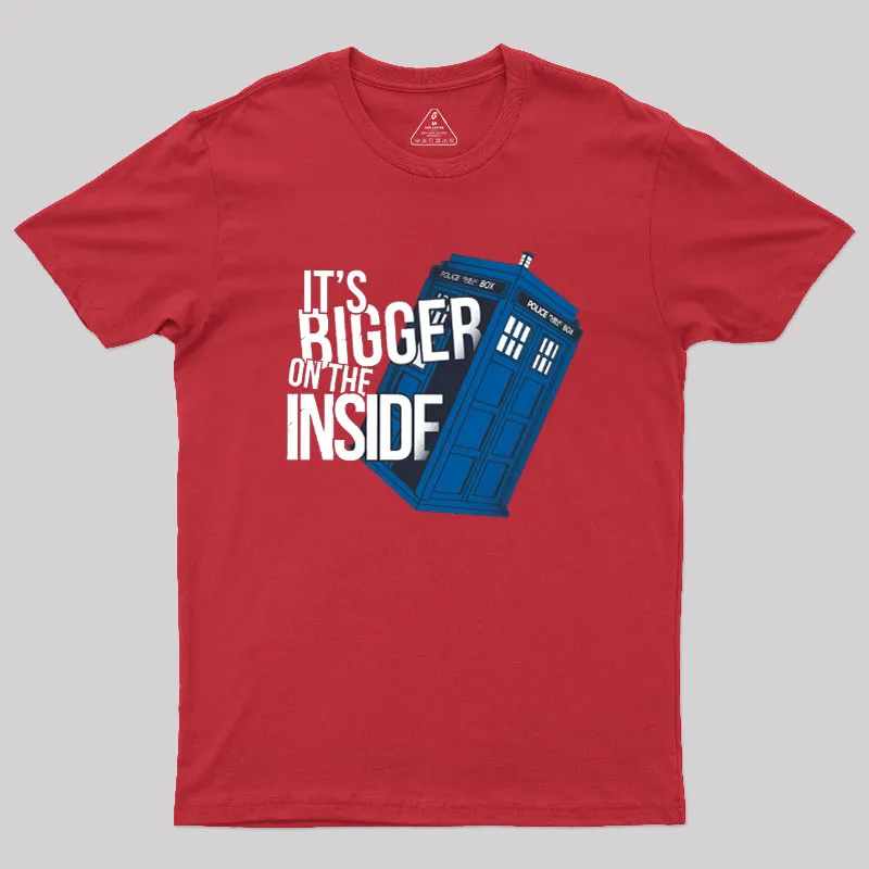 Bigger On The Inside Geek T-Shirt - Image 5