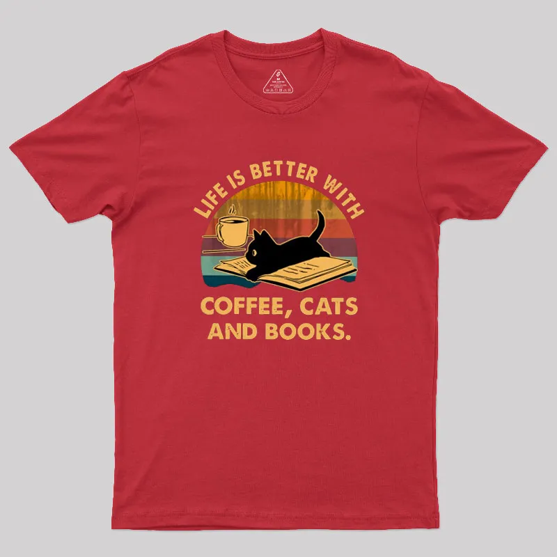 Life Is Better With Coffee Cats And Books Geek T-Shirt - Image 4