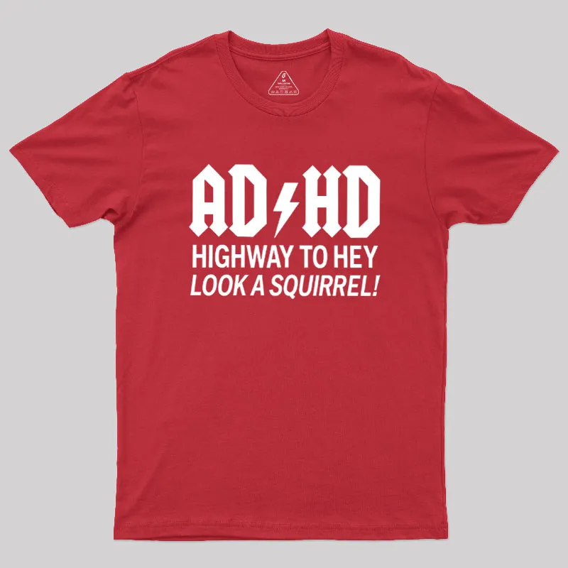 ADHD Humour Geek T-Shirt - Image 5