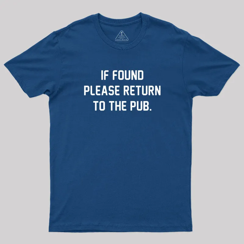 If Found Please Return To The Pub T-Shirt - Image 2