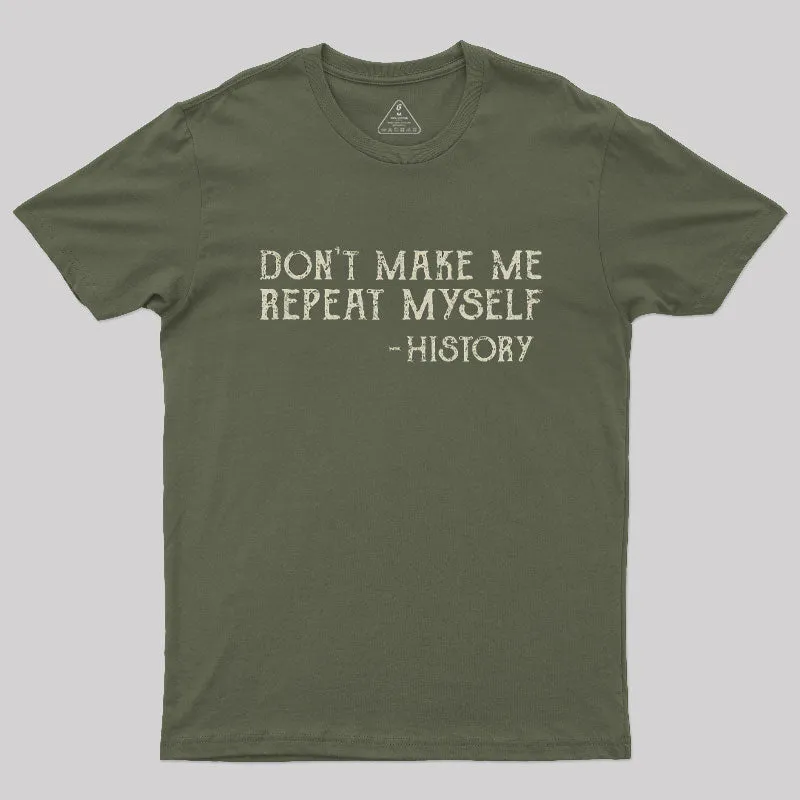 Repeating History T-Shirt - Image 3