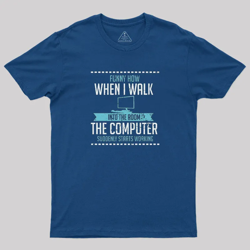 The Computer Suddenly Starts Working T-Shirt - Image 2
