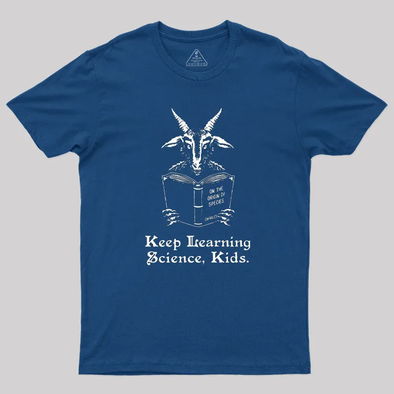 Keep Learning Science Kids T-Shirt - Image 2
