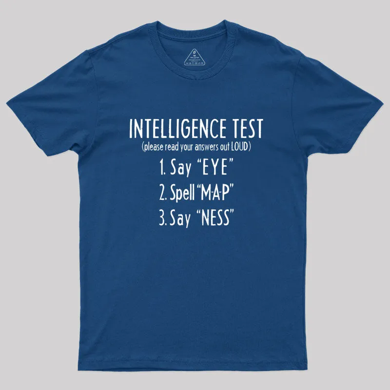 Alternative view of Intelligence Test T-Shirt