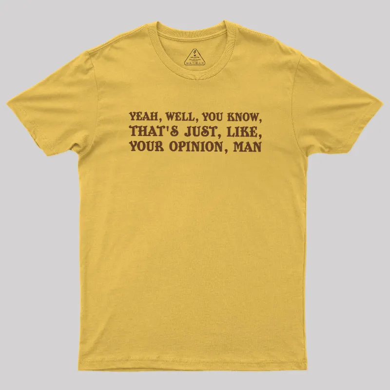 Opinionated Dude Geek T-Shirt - Image 8
