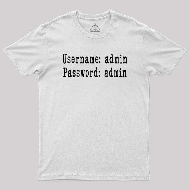 Username and Password Funny Cybersecurity Geek T-Shirt - Image 11