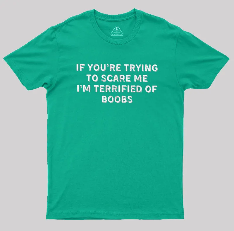 Terrified Humor Geek T-Shirt - Image 10