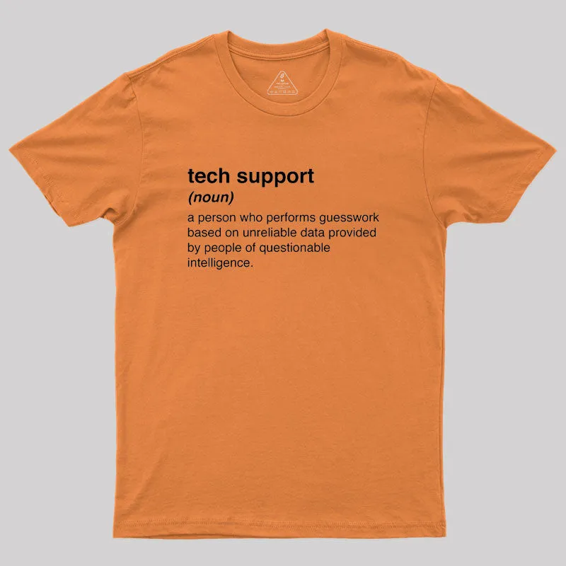 Funny Tech Support Definition Geek T-Shirt - Image 7