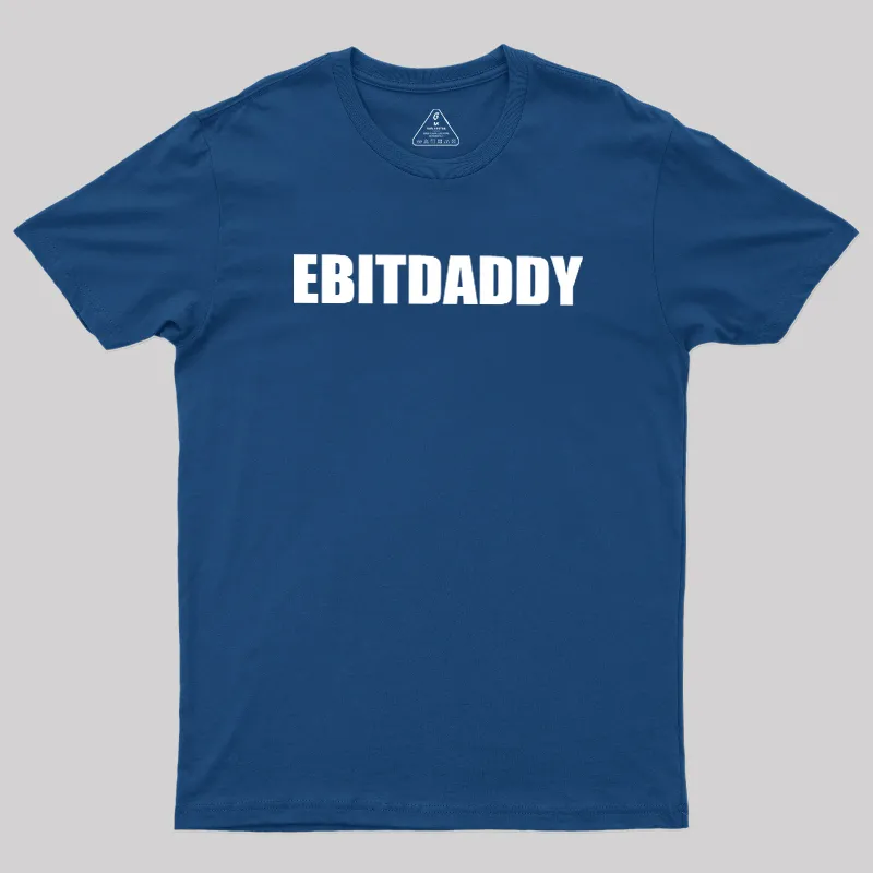 Alternative view of EBITDADDY Geek T-Shirt