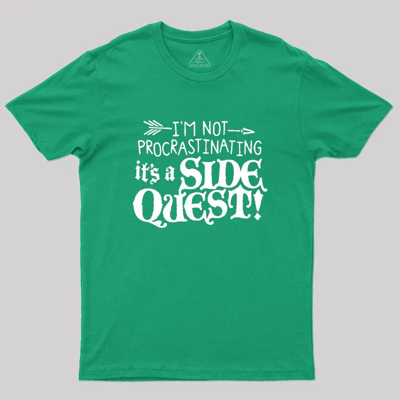 It's A Side Quest Geek T-Shirt - Image 9