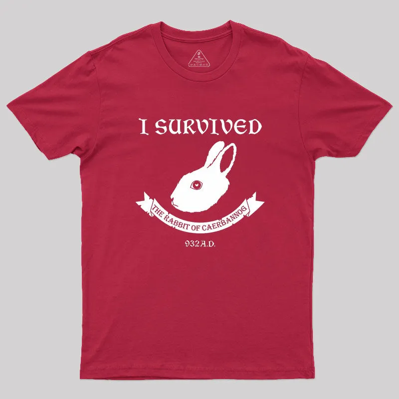 I Survived The Rabbit Of Caerbannog 932A.D Geek T-Shirt - Image 4