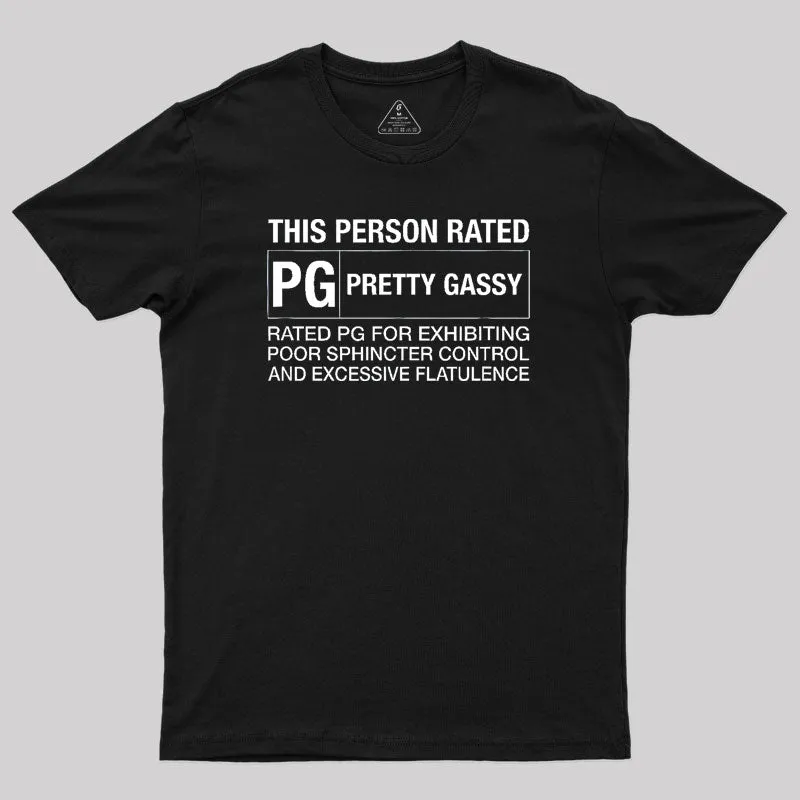 This Person Rated PG Pretty Gassy Fart T-Shirt