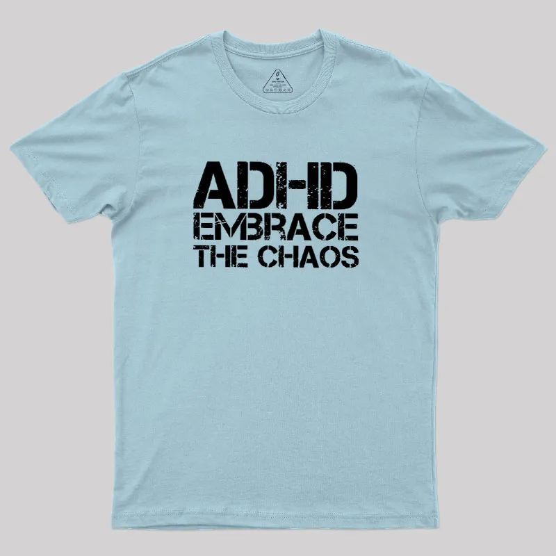 Adhd Funny Quotes Geek T-Shirt - Image 9