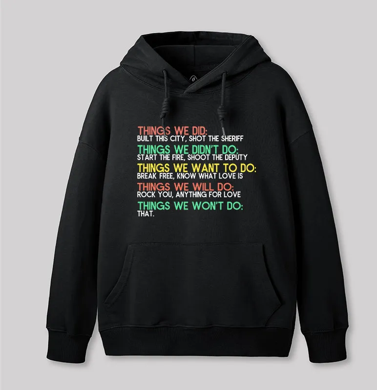 Things We Do Humour Geek Hoodie