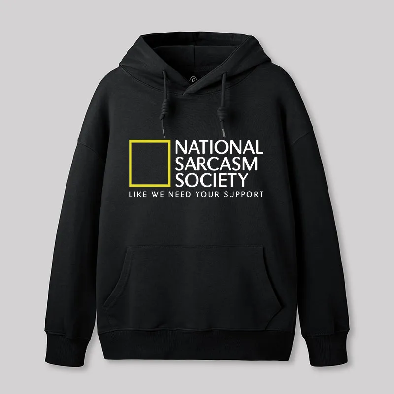 Alternative view of National Sarcasm Society Hoodie