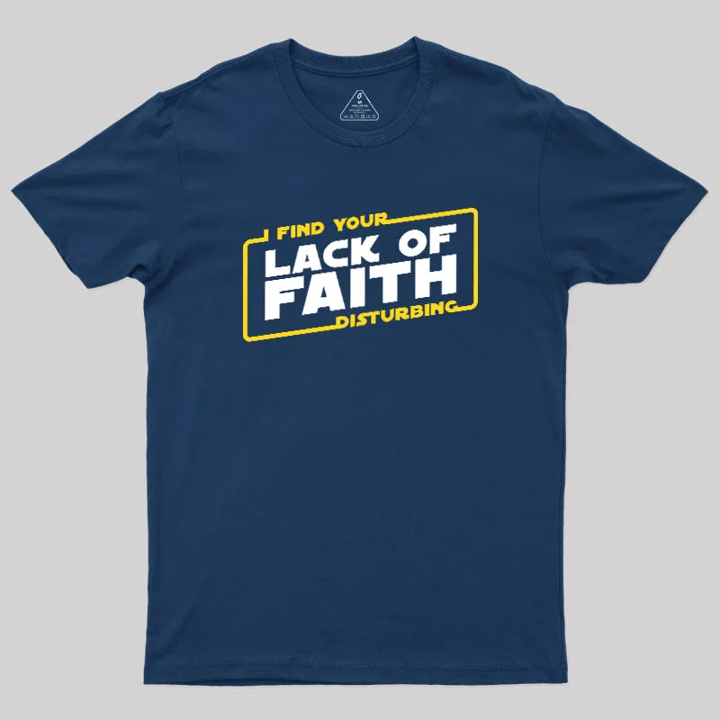 Alternative view of Lack of Faith Geek T-Shirt