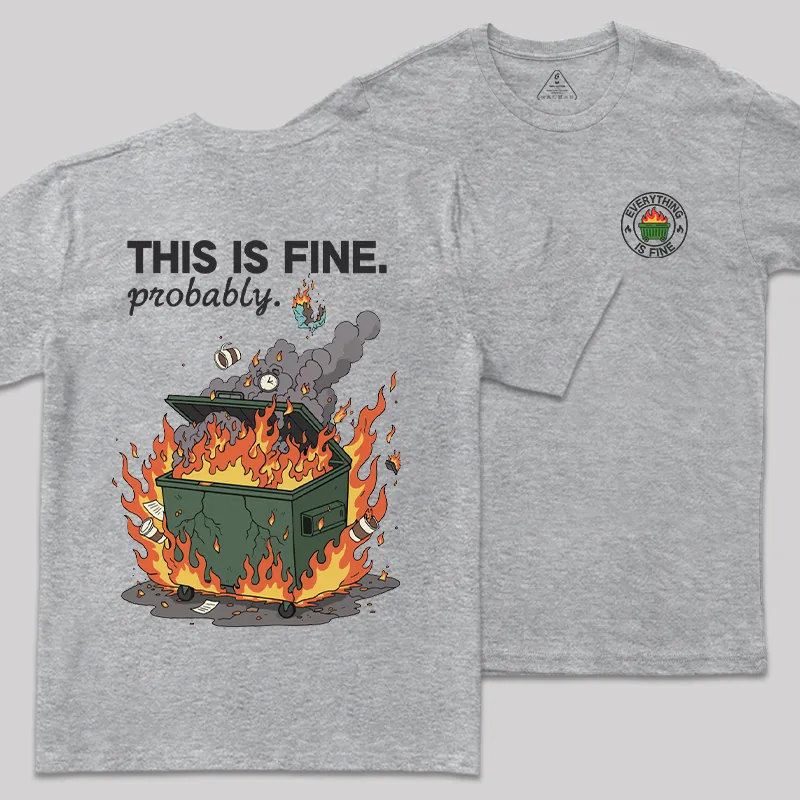 Dumpster Fire Vibes Front and Back Printed Geek T-Shirt - Image 4