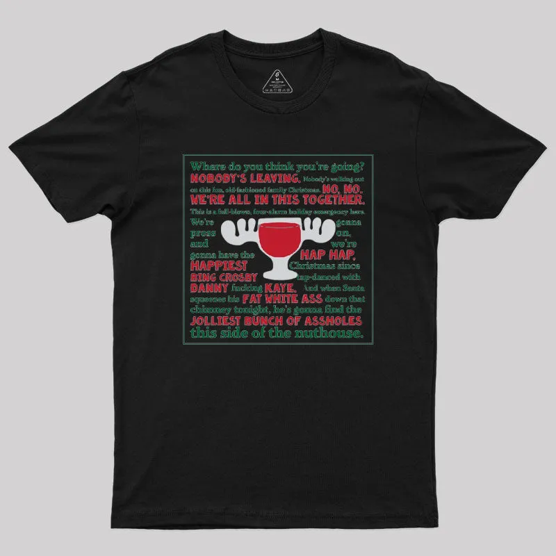 National Lampoon's Christmas Vacation Nobody's Leaving Jolliest Bunch Geek T-Shirt