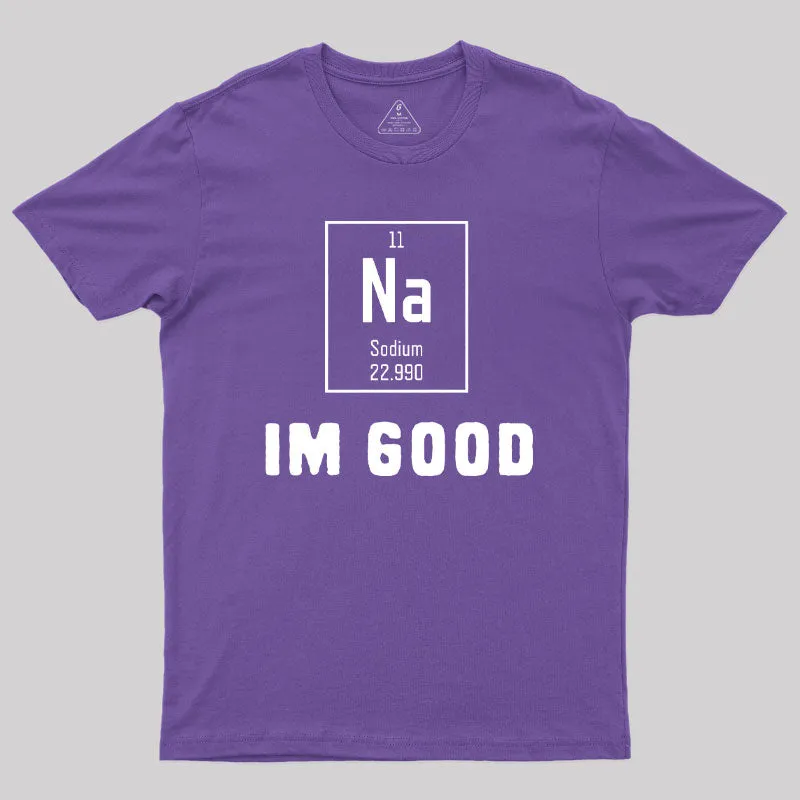Funny Chemistry Elements Puns NA Geek T-Shirt - Image 6