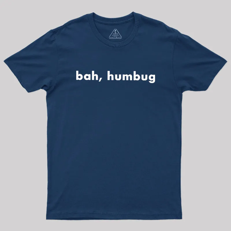 Bah, Humbug Geek T-Shirt - Image 2