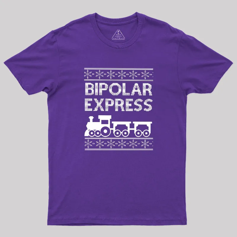 Bipolar Express Geek T-Shirt - Image 6