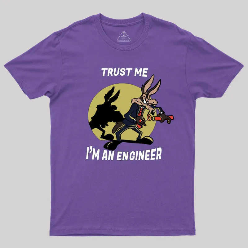 Trust Me I'm an Engineer T-Shirt - Image 6