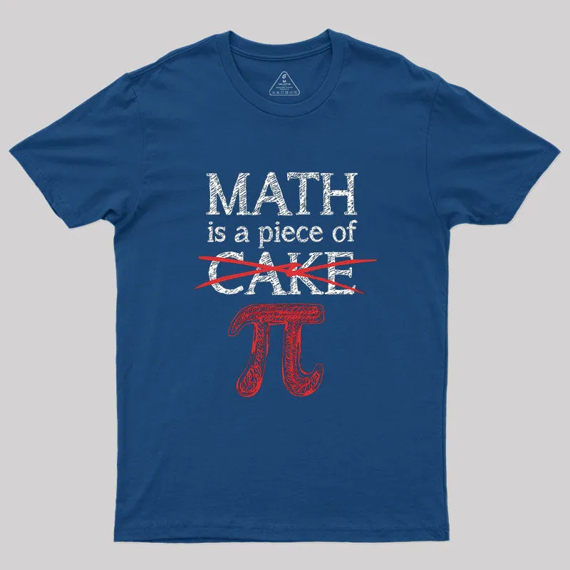 Math Is A Piece of Pi Geek T-Shirt - Image 2