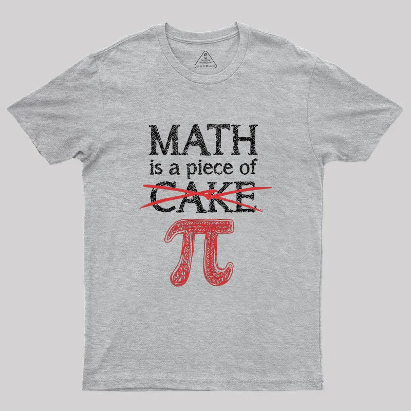 Math Is A Piece of Pi Geek T-Shirt - Image 4