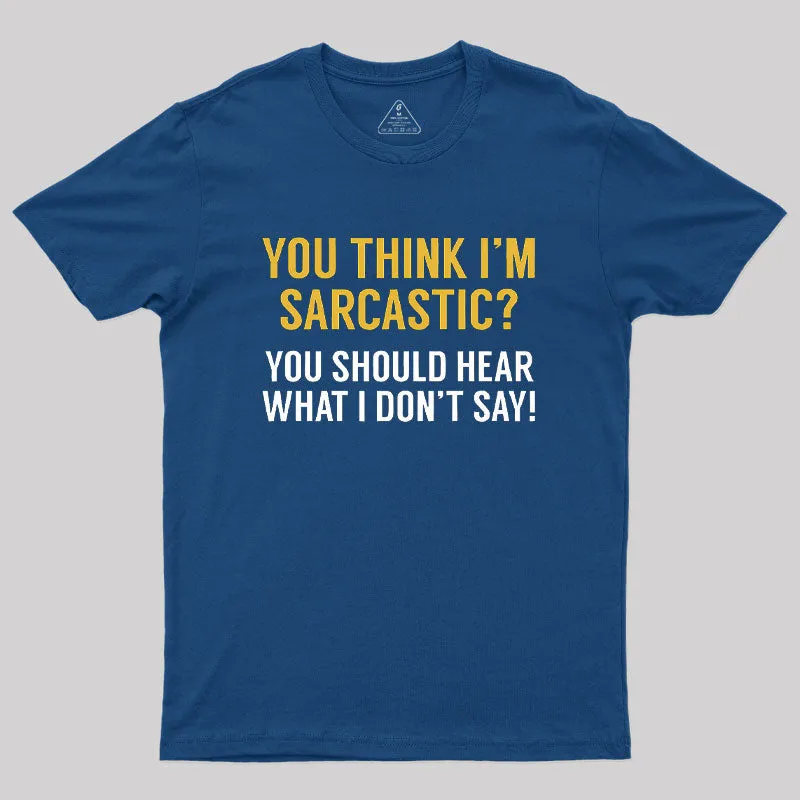 Alternative view of Sarcastic Geek T-Shirt