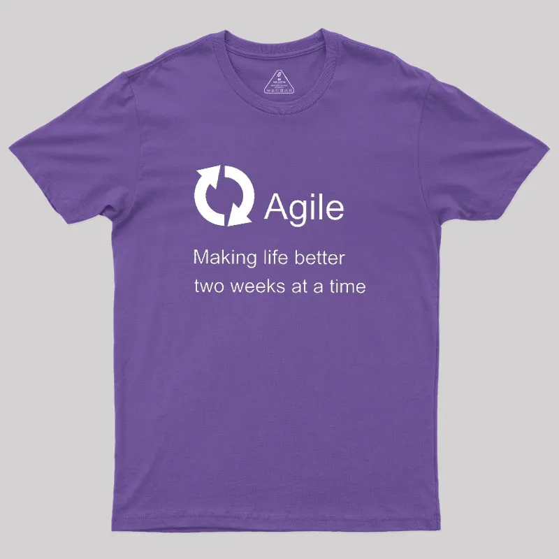Agile Making Life Better Geek T-Shirt - Image 6