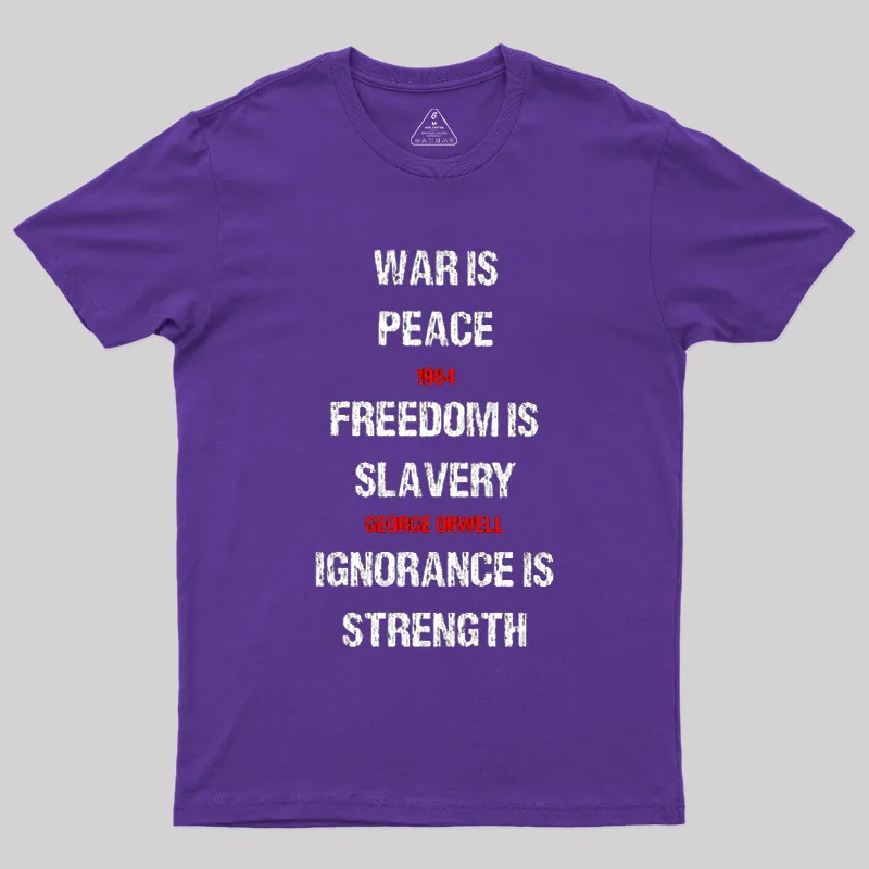 1984 George Orwell War Is Peace Quote Geek T-Shirt - Image 5