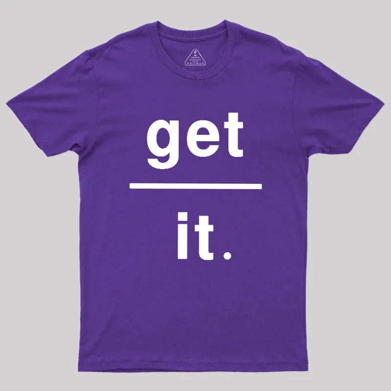 Get Over It Geek T-Shirt - Image 6