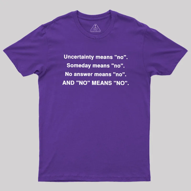 No Means No Geek T-Shirt - Image 6