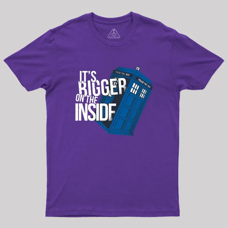 Bigger On The Inside Geek T-Shirt - Image 6