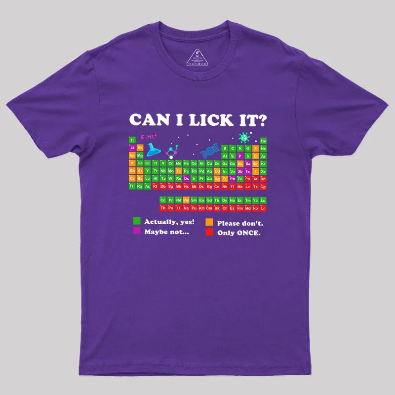 Can I Lick It Periodic Humour Science Geek T-Shirt - Image 6