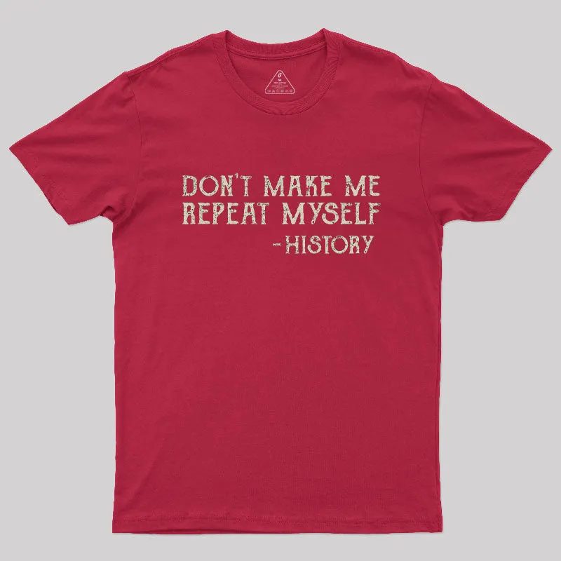 Repeating History T-Shirt - Image 5