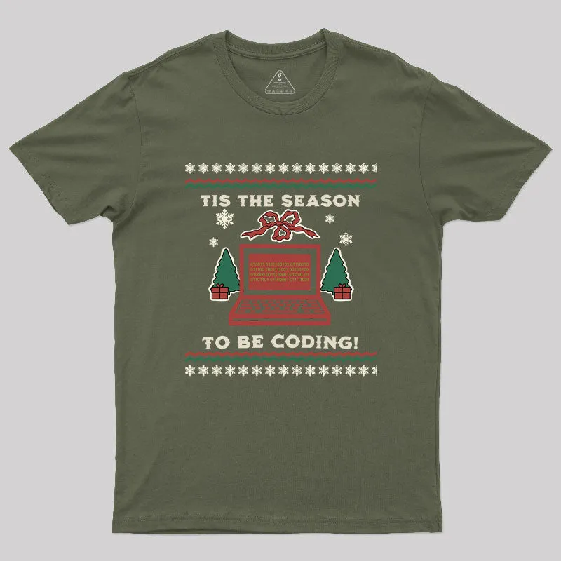 Tis The Season to be Coding T-Shirt - Image 2
