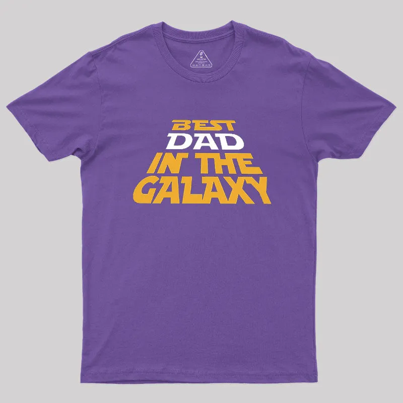 Best Dad In The Galaxy Geek T-Shirt - Image 5