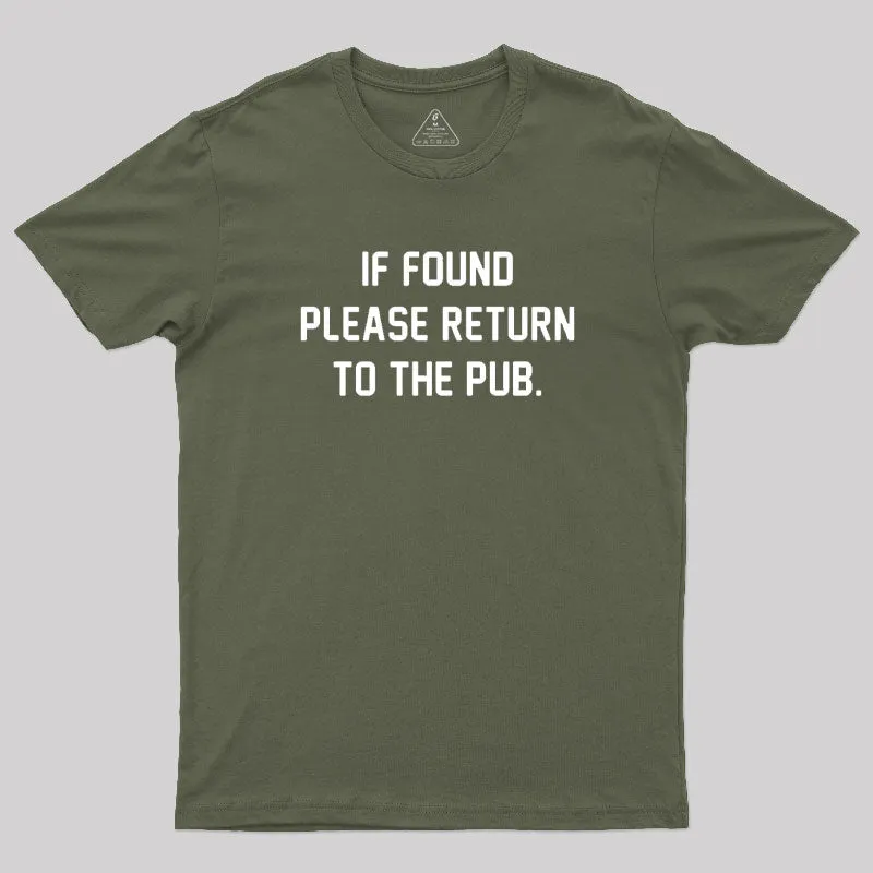 If Found Please Return To The Pub T-Shirt - Image 3