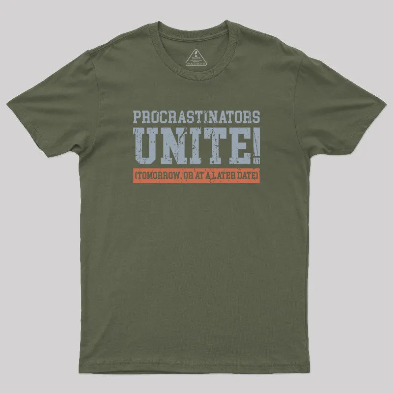 Procrastinators Unite T-Shirt - Image 3