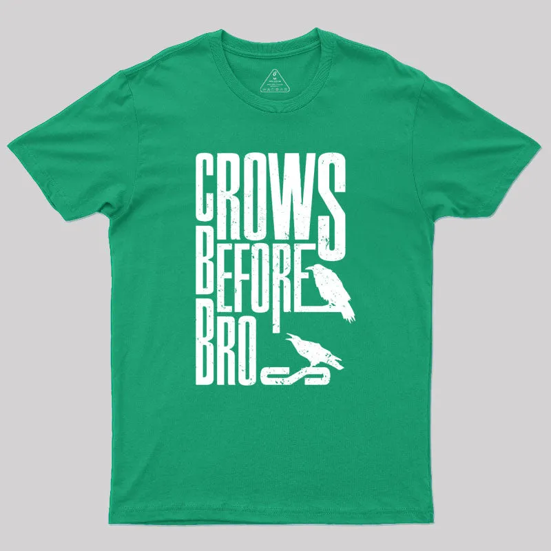 Crows Before Bros T-Shirt - Image 10