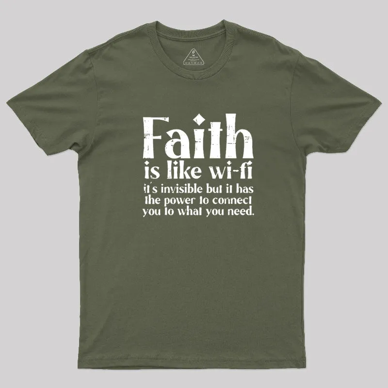 Faith is Like WiFi T-Shirt - Image 3