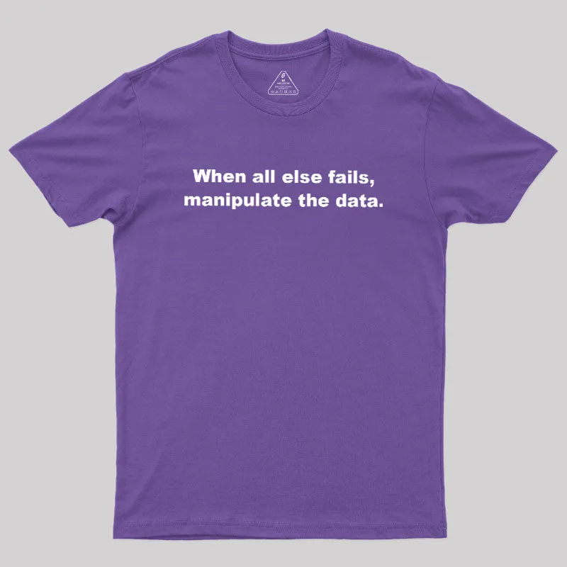 Manipulate the Data Geek T-Shirt - Image 6