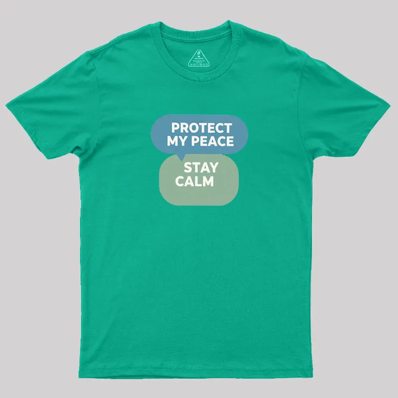 Protect My Peace Geek T-Shirt - Image 10