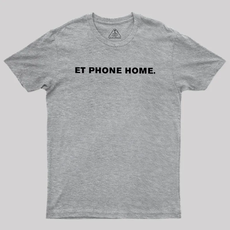 ET Quote Geek T-Shirt - Image 4