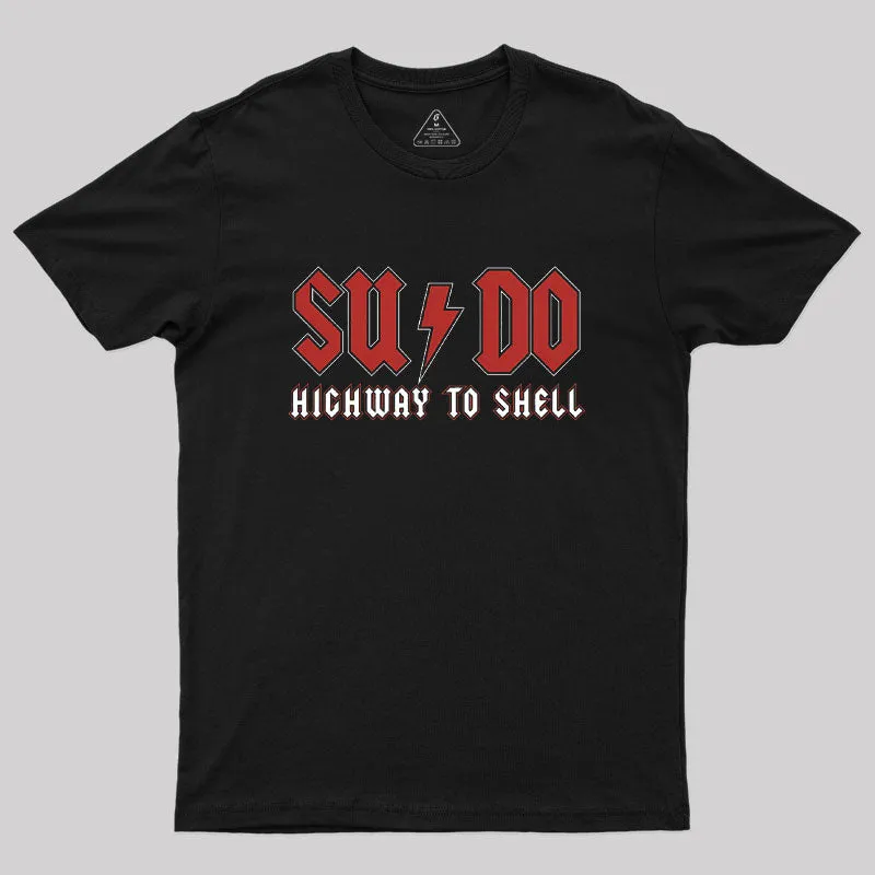Highway To Shell Geek T-Shirt