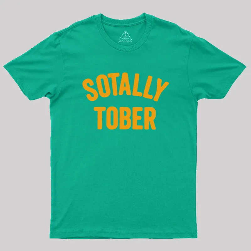 Sotally Tober Geek T-Shirt - Image 6