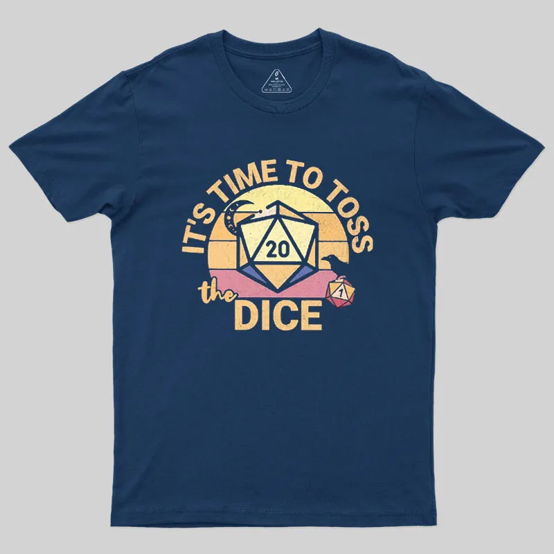 Time To Toss The Dice Geek T-Shirt - Image 2
