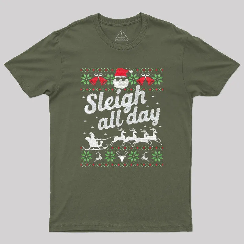 Sleigh All Day Santa Slay Geek T-Shirt - Image 3