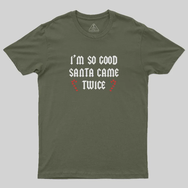 Santa Came Twice T-Shirt - Image 3